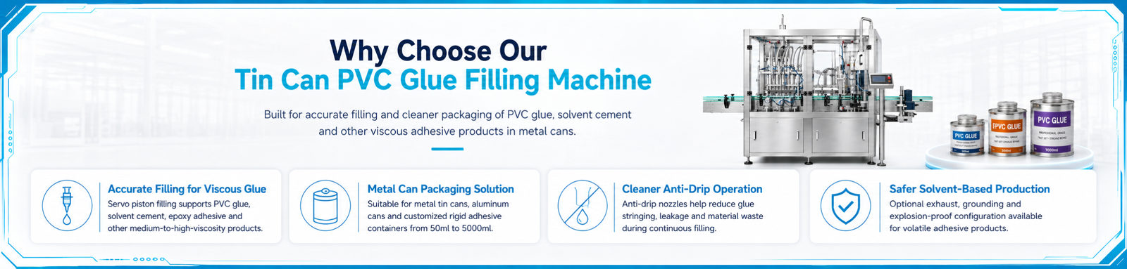 why-choose-our-tin-can-pvc-glue-filling-machine