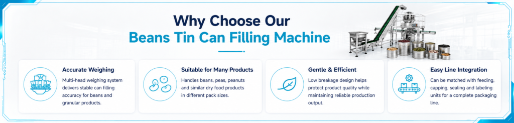 automatic-beans-tin-can-filling-machine-features